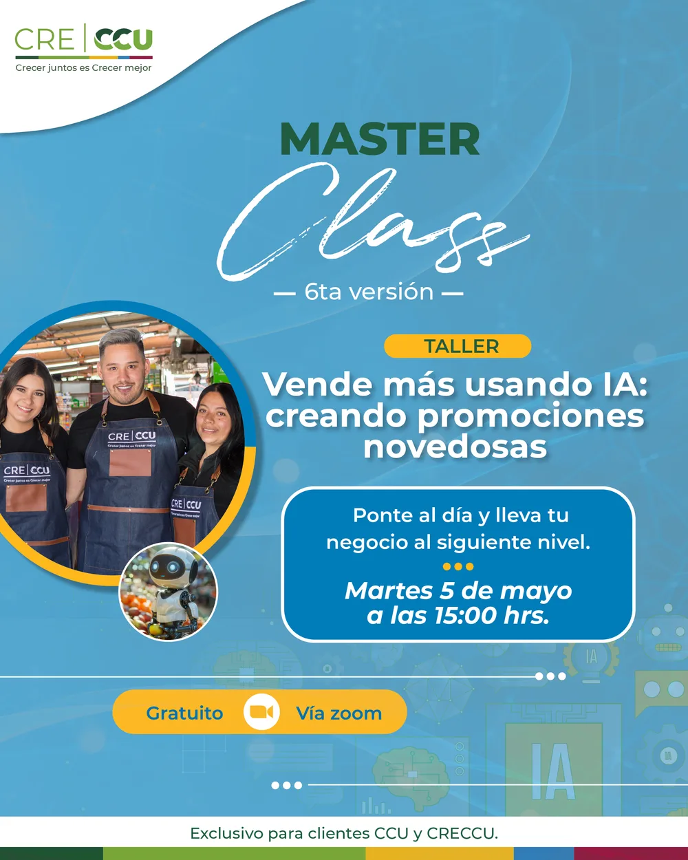 Gráfica de la 6ta Master Class: taller «Vende más usando IA, creando promociones novedosas», martes 5 de mayo a las 15:00 horas, gratuito vía Zoom