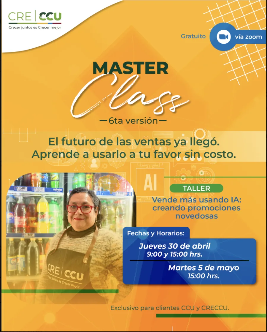 Afiche de la 6ta Master Class: taller «Vende más usando IA, creando promociones novedosas», jueves 30 de abril a las 9:00 y 15:00 horas, y martes 5 de mayo a las 15:00 horas, gratuito vía Zoom